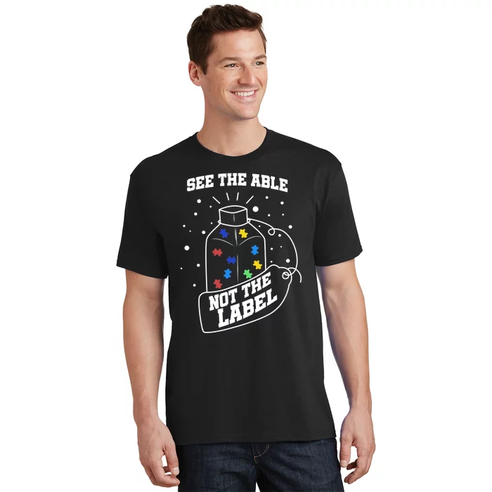 See The Able Not The Label Puzzle Cool Autism Awareness Gift T-Shirt