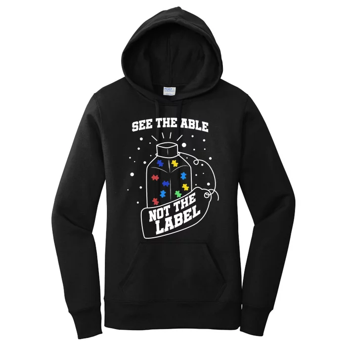 See The Able Not The Label Puzzle Cool Autism Awareness Gift Women's Pullover Hoodie