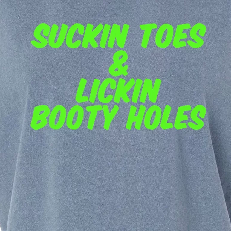 Suckin Toes And Lickin Booty Holes Humorous Dark Joke Garment-Dyed Women's Muscle Tee