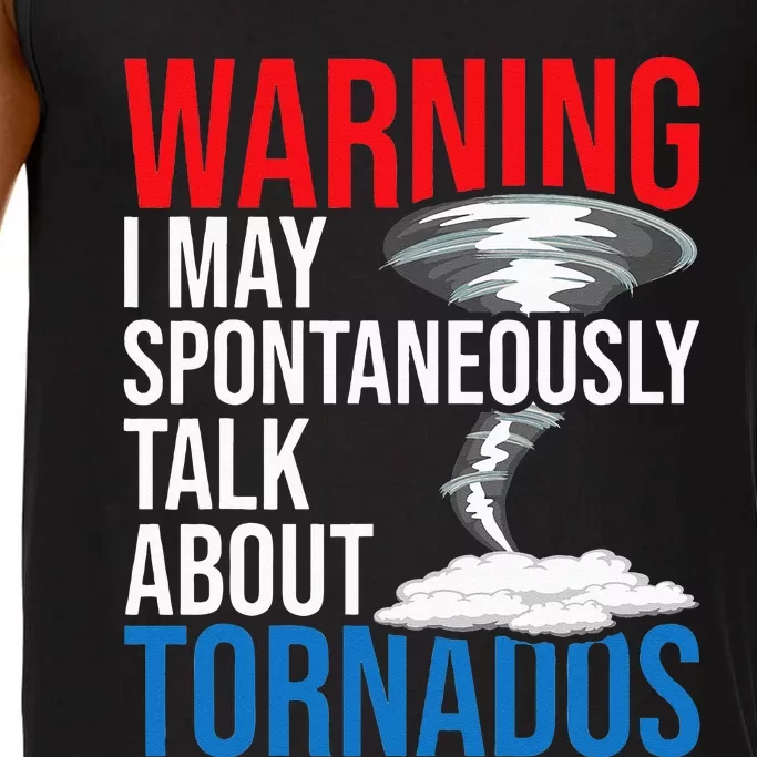 Spontaneously Talk About Tornados Hurricane Chaser Comfort Colors® Tank Top