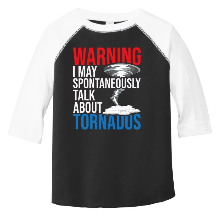 Spontaneously Talk About Tornados Hurricane Chaser Toddler Fine Jersey T-Shirt