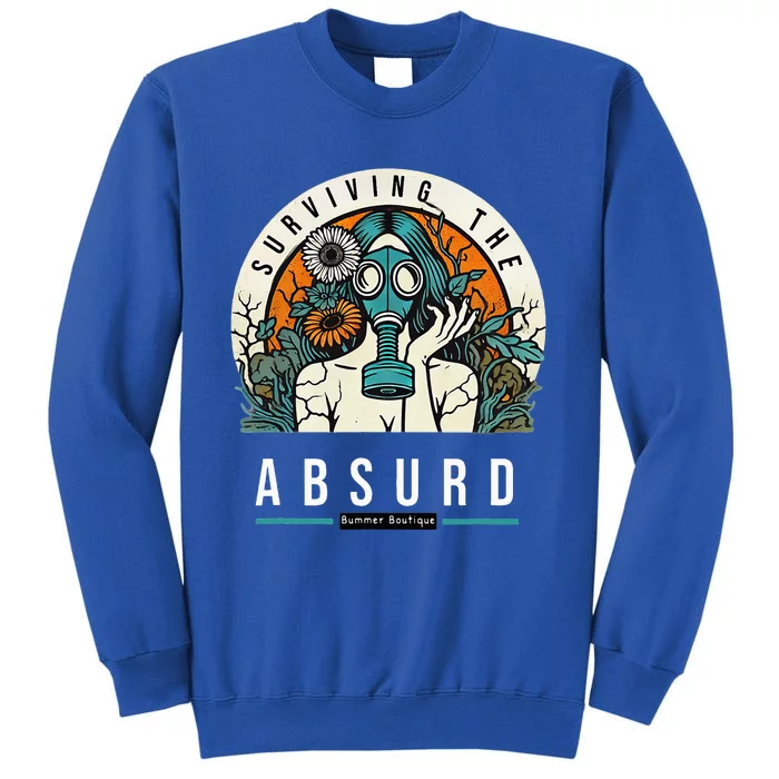 Surviving The Absurd Tall Sweatshirt