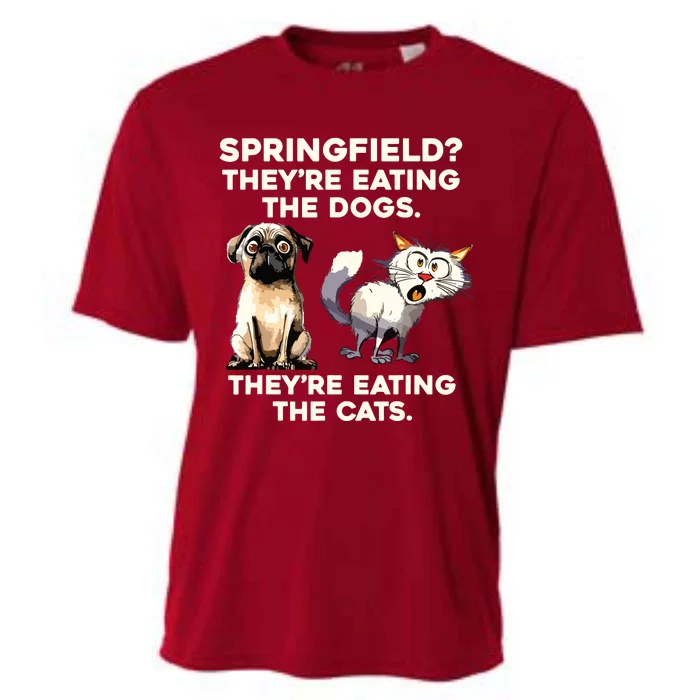 Springfield They Are Eating Dogs They Are Eating The Cats Cooling Performance Crew T-Shirt