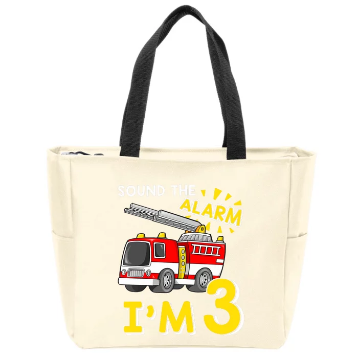 Sound The Alarm Im Three 3rd Birthday Firefighter Lover Zip Tote Bag