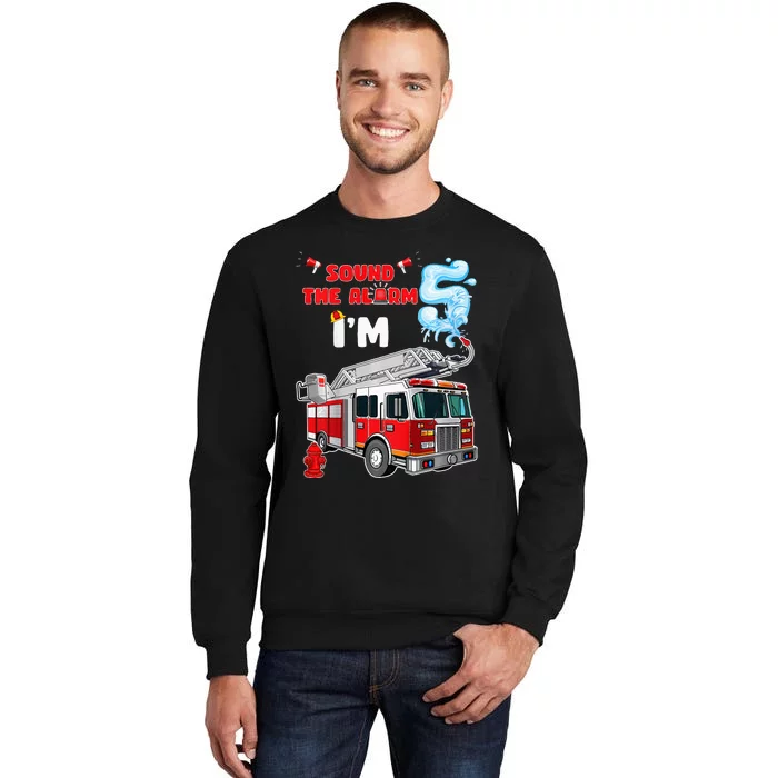 Sound the Alarm I'm 5! Fire Truck Firefighter Birthday Tall Sweatshirt