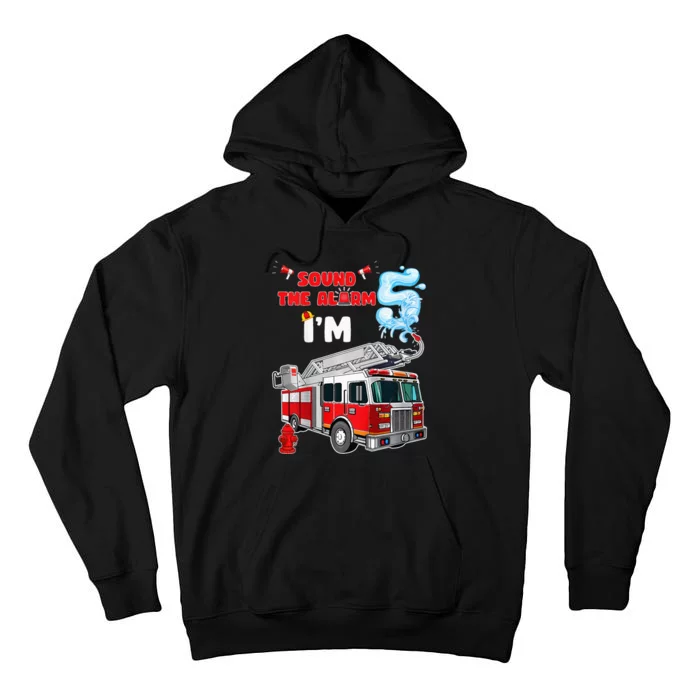 Sound the Alarm I'm 5! Fire Truck Firefighter Birthday Tall Hoodie