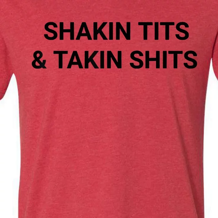 Shaking Tits And Taking Shits V-Neck T-Shirt