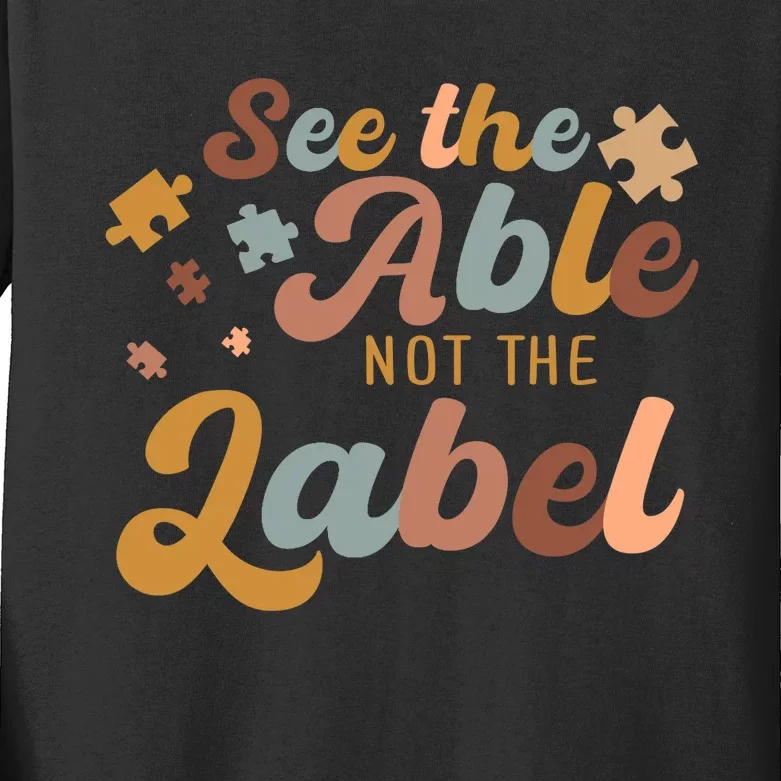 See The Able Not The Label Autism Awareness Day Puzzle Piece Kids Long Sleeve Shirt