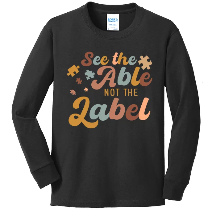 See The Able Not The Label Autism Awareness Day Puzzle Piece Kids Long Sleeve Shirt