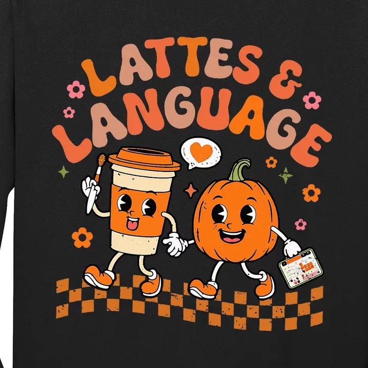 Speech Therapy Autumn Pumpkin Lattes And Language Long Sleeve Shirt