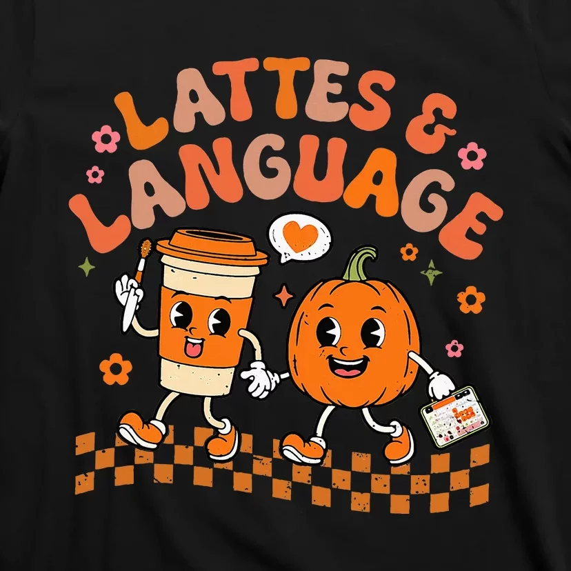 Speech Therapy Autumn Pumpkin Lattes And Language T-Shirt