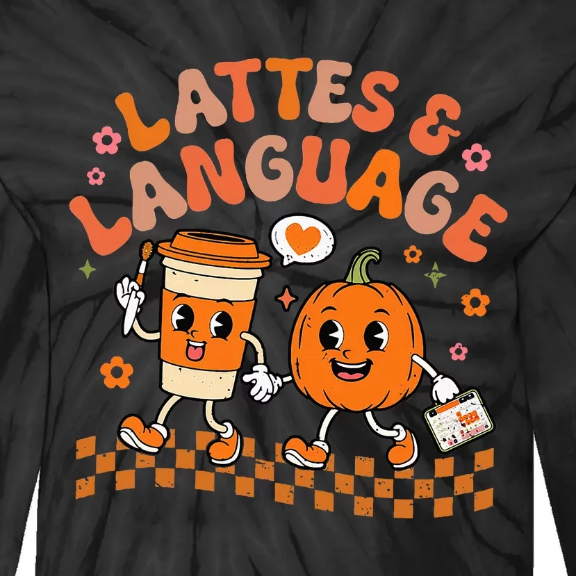 Speech Therapy Autumn Pumpkin Lattes And Language Tie-Dye Long Sleeve Shirt