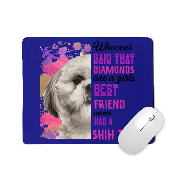 Shih Tzu Are A Best Friend Funny Dog Mom Shitzu Gift Mousepad