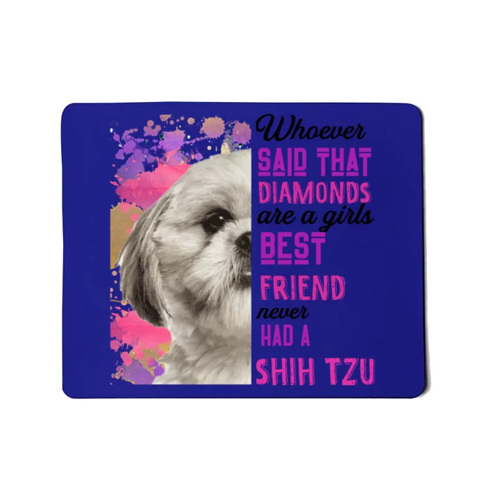 Shih Tzu Are A Best Friend Funny Dog Mom Shitzu Gift Mousepad