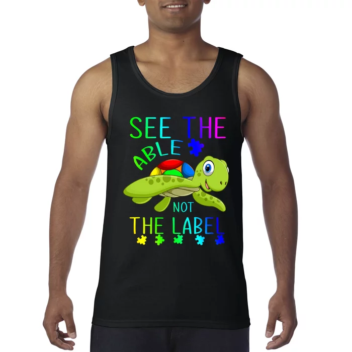 See The Able Not The Label Autism Tank Top