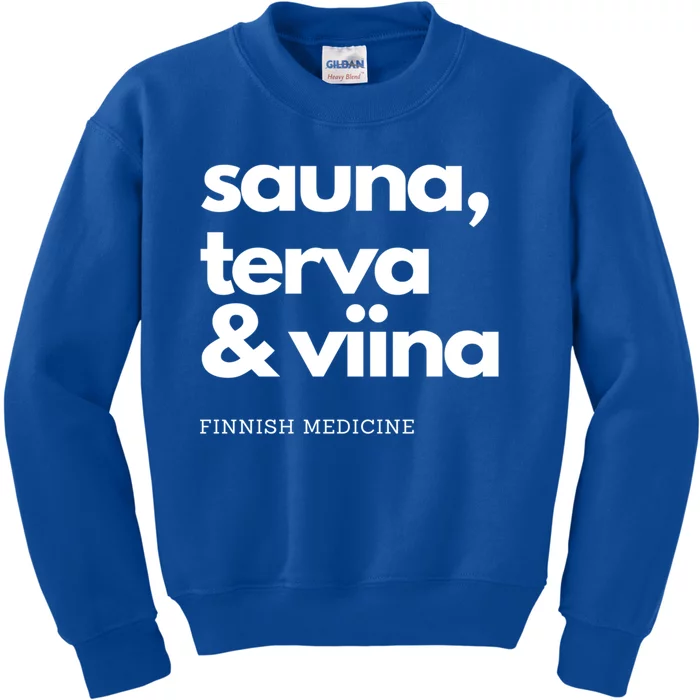 Sauna Terva And Viina Finnish Medicine Gift Kids Sweatshirt