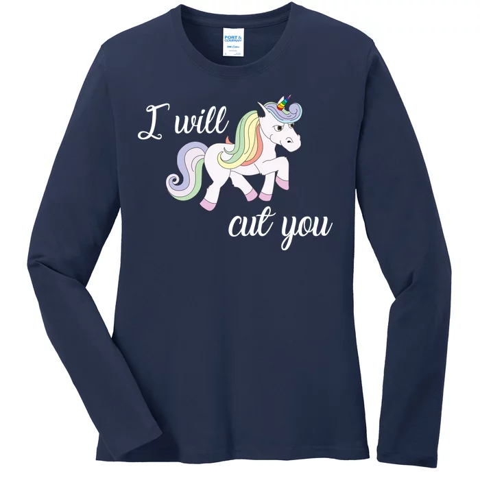 Stabby Unicorn I Will Cute You Ladies Long Sleeve Shirt