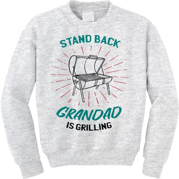 Stand Back Grandad Is Grilling Kids Sweatshirt