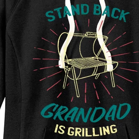 Stand Back Grandad Is Grilling Women's Fleece Hoodie