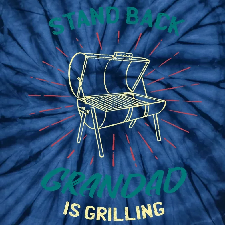 Stand Back Grandad Is Grilling Tie-Dye T-Shirt