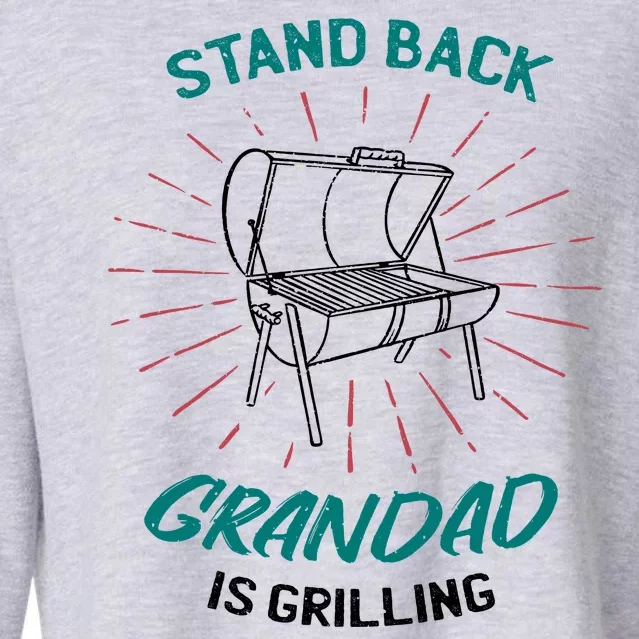 Stand Back Grandad Is Grilling Cropped Pullover Crew