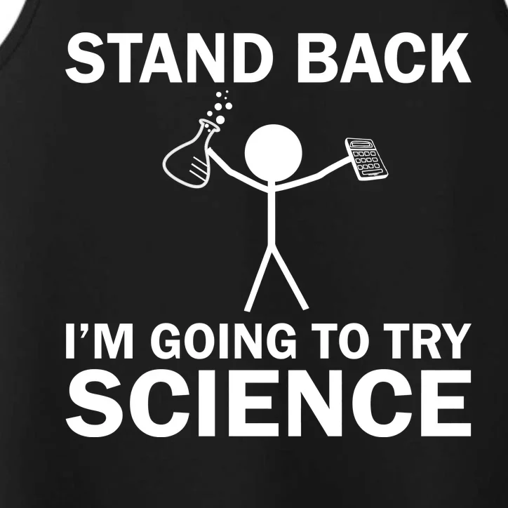 Stand Back I'm Going To Try Science Performance Tank