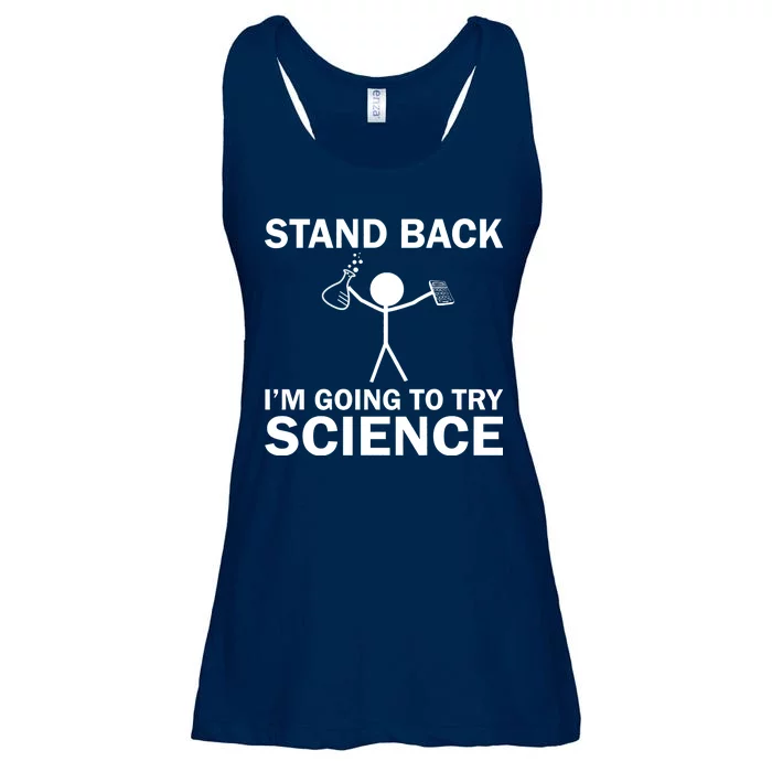 Stand Back I'm Going To Try Science Ladies Essential Flowy Tank