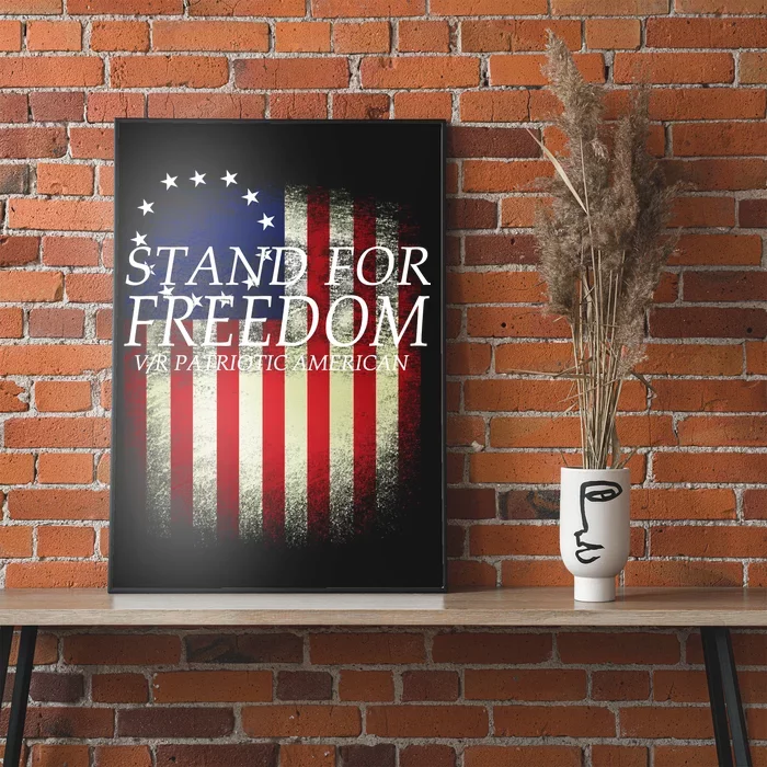 Stand For Freedom Poster