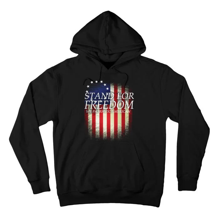 Stand For Freedom Tall Hoodie