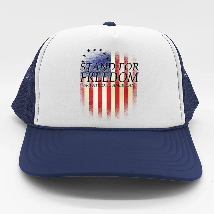 Stand For Freedom Trucker Hat