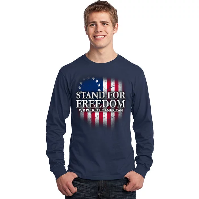 Stand For Freedom V/R Patriotic American Tall Long Sleeve T-Shirt