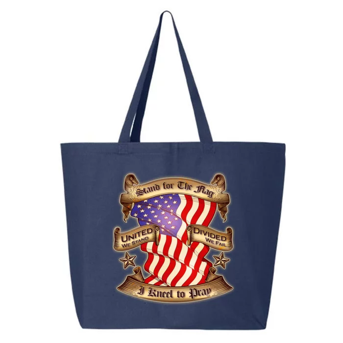 Stand For The Flag I Kneel To Pray United We Stand Divided We Fail 25L Jumbo Tote