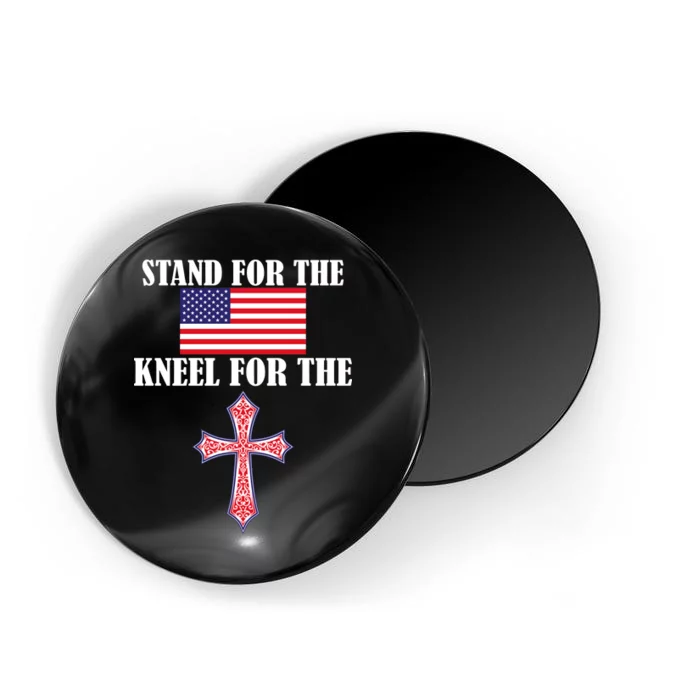 Stand For the Flag Kneel For the Cross National Anthem Magnet