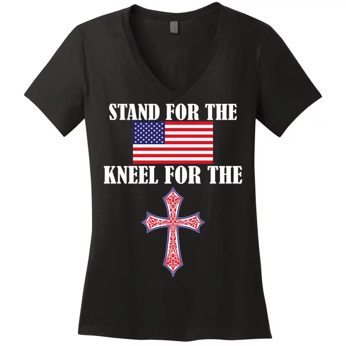 Stand For the Flag Kneel For the Cross National Anthem Women's V-Neck T-Shirt