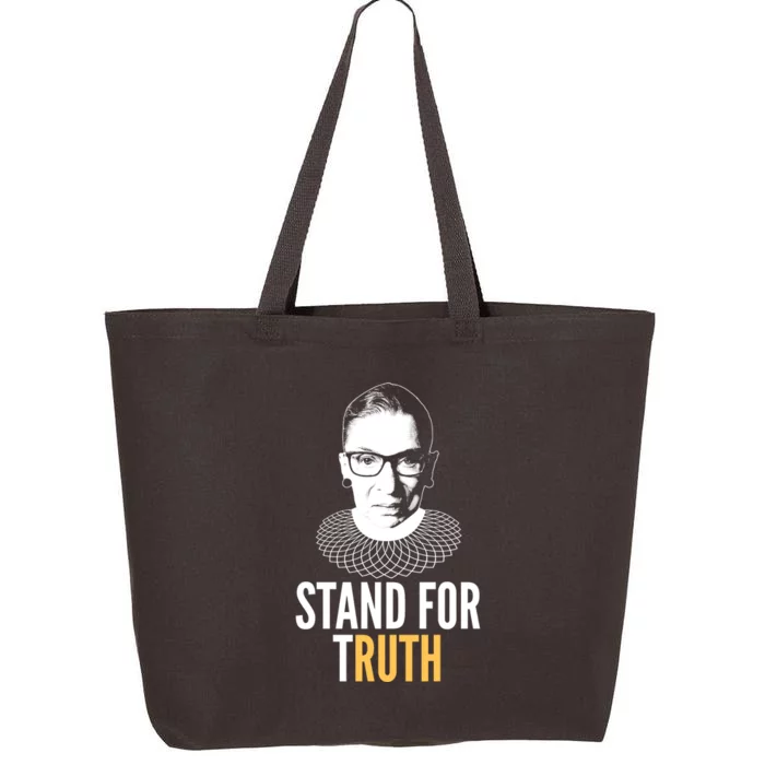 Stand For Truth Quote Ruth Bader Ginsburg Tribute 25L Jumbo Tote