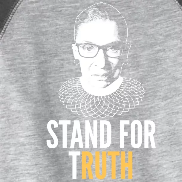 Stand For Truth Quote Ruth Bader Ginsburg Tribute Toddler Fine Jersey T-Shirt