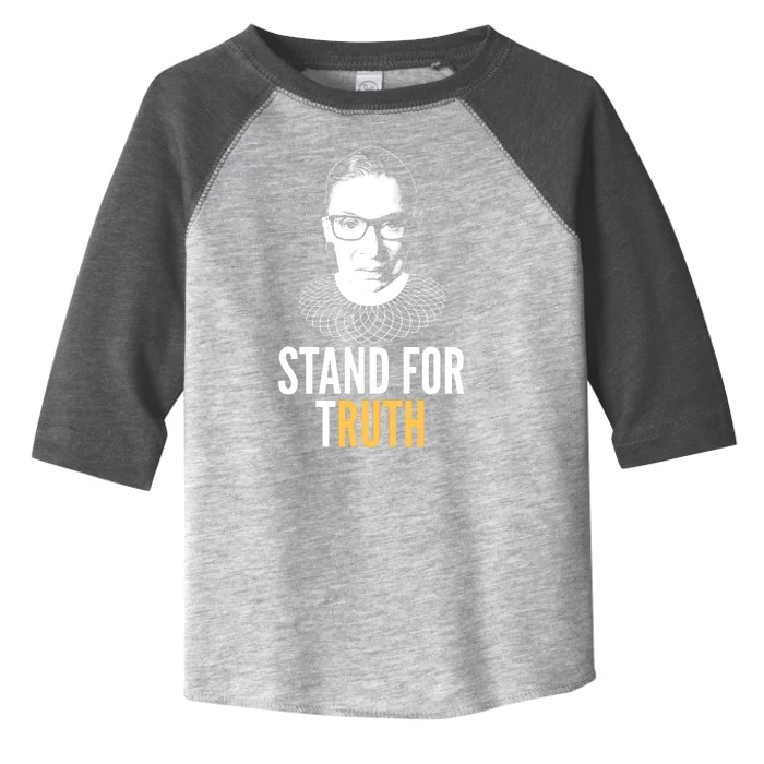 Stand For Truth Quote Ruth Bader Ginsburg Tribute Toddler Fine Jersey T-Shirt