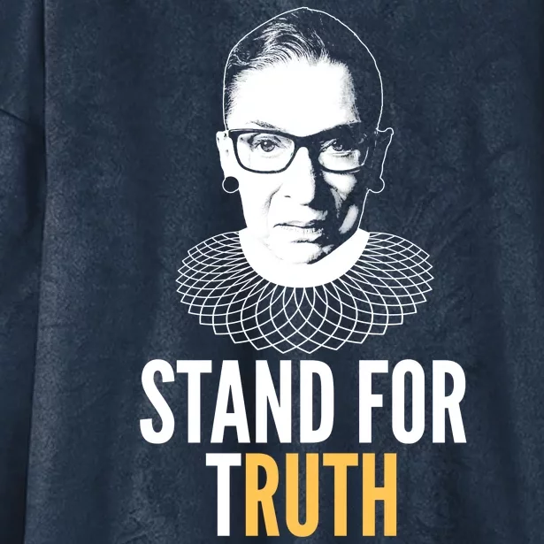 Stand For Truth Quote Ruth Bader Ginsburg Tribute Hooded Wearable Blanket