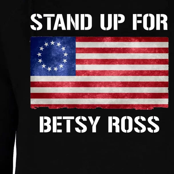 Stand Up For Betsy Ross Womens Funnel Neck Pullover Hood