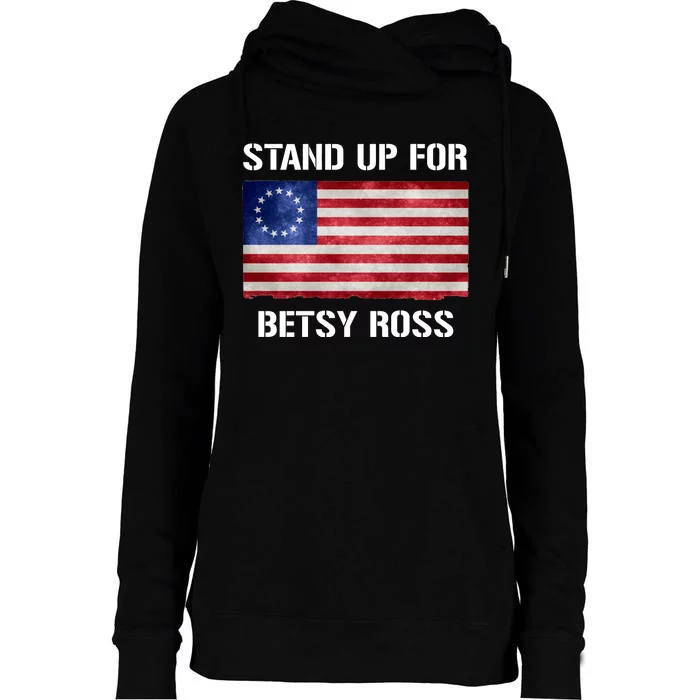 Stand Up For Betsy Ross Womens Funnel Neck Pullover Hood