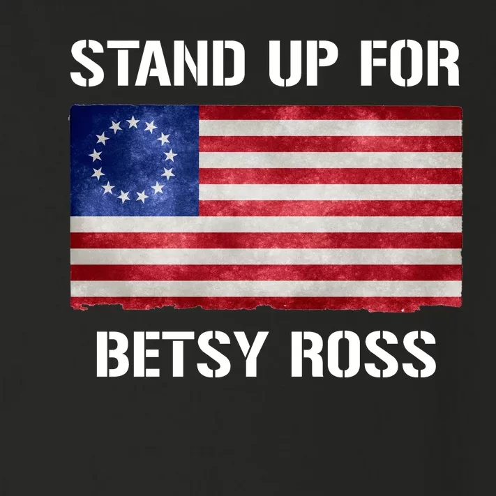 Stand Up For Betsy Ross Toddler Long Sleeve Shirt