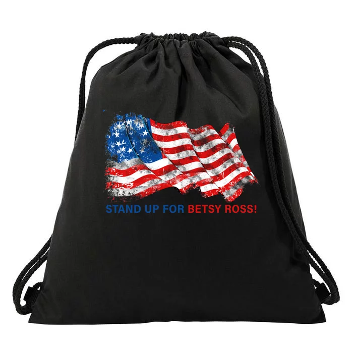 Stand Up For Betsy Ross Distressed Flag Drawstring Bag