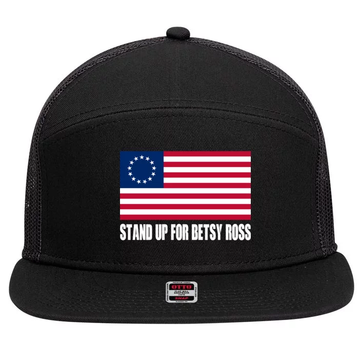 Stand Up For Betsy Ross First American Flag 7 Panel Mesh Trucker Snapback Hat