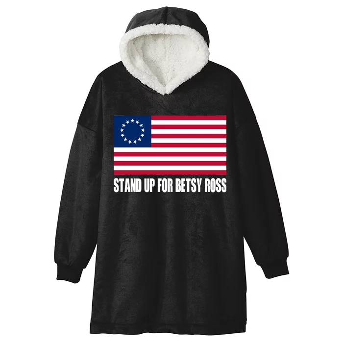 Stand Up For Betsy Ross First American Flag Hooded Wearable Blanket