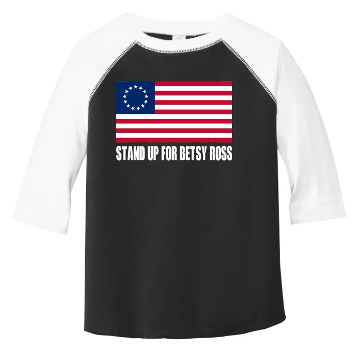 Stand Up For Betsy Ross First American Flag Toddler Fine Jersey T-Shirt