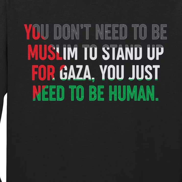 Stand Up For Gaza, Free Palestine Tall Long Sleeve T-Shirt