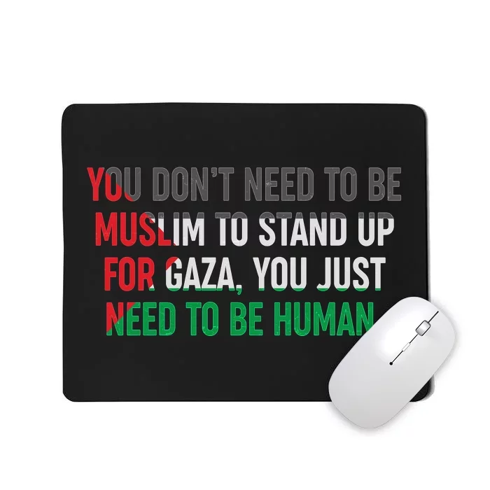 Stand Up For Gaza, Free Palestine Mousepad