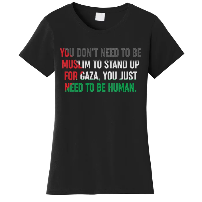 Stand Up For Gaza, Free Palestine Women's T-Shirt