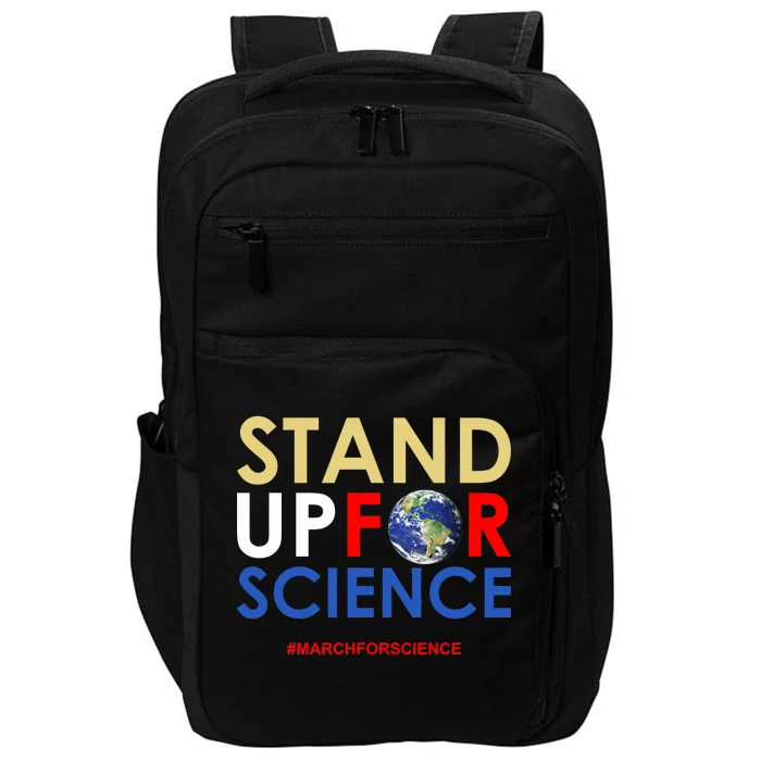 Stand Up For Science March For Science Earth Day Impact Tech Backpack