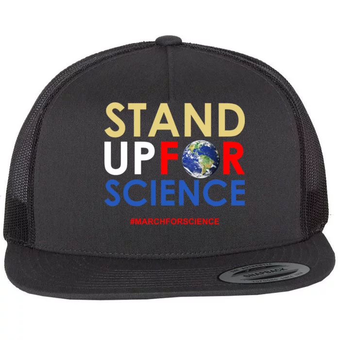 Stand Up For Science March For Science Earth Day Flat Bill Trucker Hat